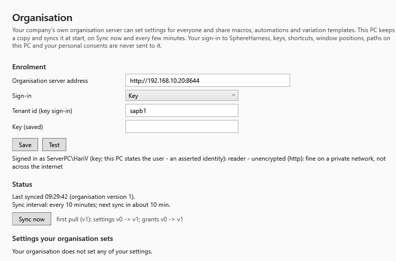 Settings, Organisation page: server address, sign-in kind, saved key and the Test result naming the signed-in user and role
